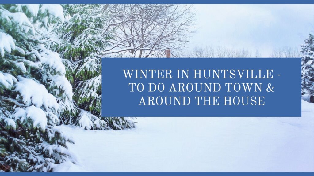 Winter In Huntsville
