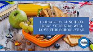 10 Healthy Lunchbox Ideas Your Kids Will Love This School Year