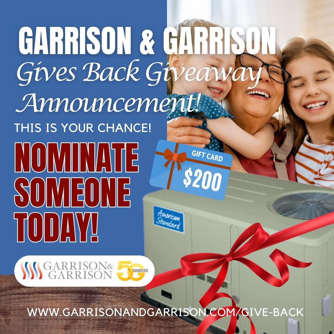 Garrison & Garrison Gives Back - System Giveaway - FREE - Enter to Win - Nominate Someone - Community - AC - Air Conditioning